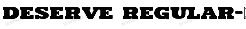Deserve Regular字体转换